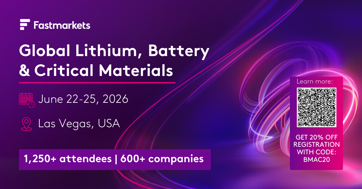 Fastmarkets Global Lithium, Battery & Critical Materials 2026